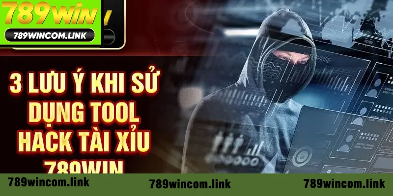 3 lưu ý khi sử dụng công cụ hack Tài Xỉu 789win 3 lưu ý khi sử dụng công cụ hack Tài Xỉu 789win
