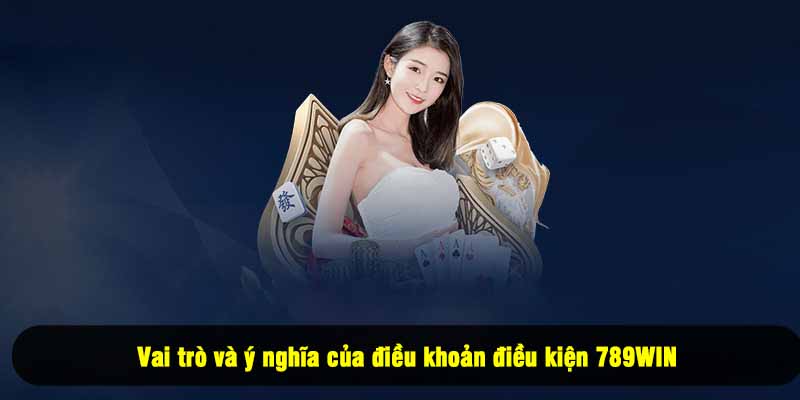 dieu-khoan-dieu-kien-789win