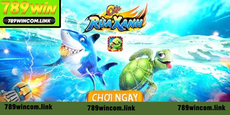 Bí kíp săn thưởng khi tham gia bắn cá rùa xanh
