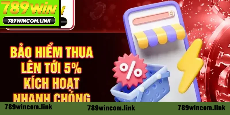 Bảo hiểm thua có thể lên tới 5% kích hoạt nhanh chóng Bảo hiểm thua có thể lên tới 5% kích hoạt nhanh chóng