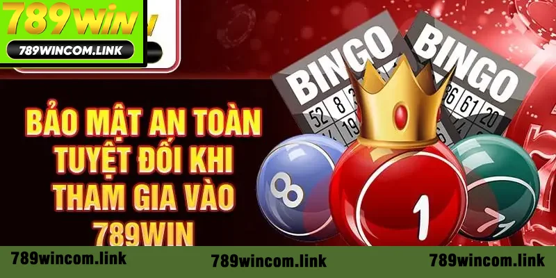 Bảo mật an toàn tuyệt đối khi tham gia vào 789Win