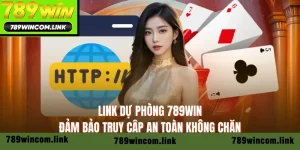 Link dự phòng 789WIN