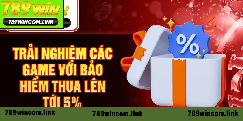 Trải nghiệm các game với bảo hiểm thua có thể lên tới 5% Trải nghiệm các game với bảo hiểm thua có thể lên tới 5%